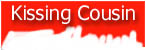 kissingcousin.jpg (9623 bytes)